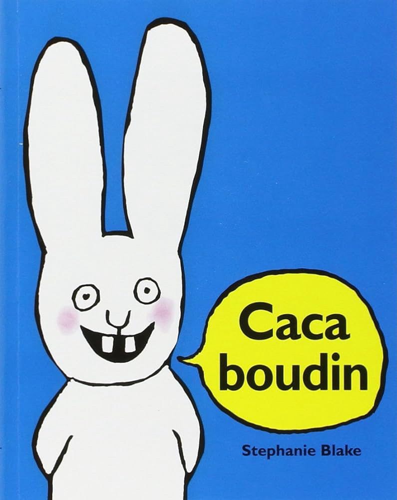 Couverture de l’album Caca Boudin, par Stephanie Blake 