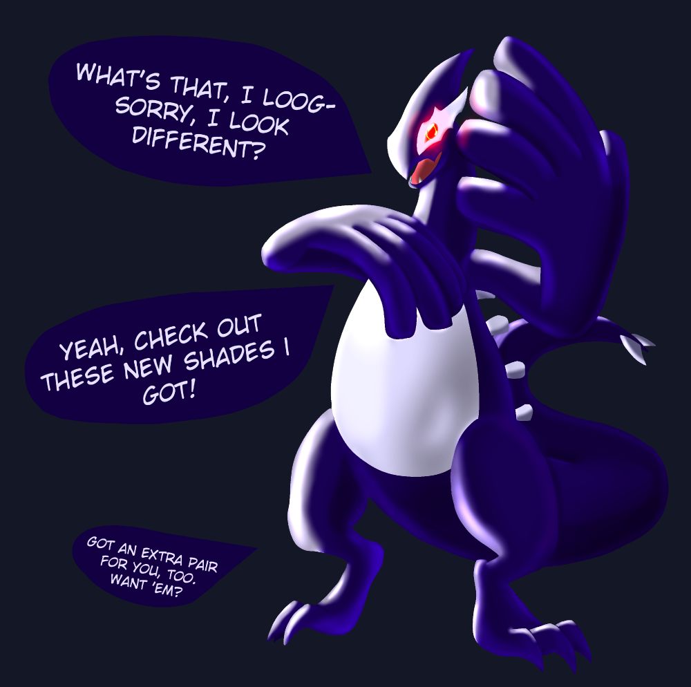 A Shadow Lugia posing with an excited expression. They say, "What's that, I loog- sorry, I look different? Yeah, check out these new shades I got! Got an extra pair for you, too, want 'em?"