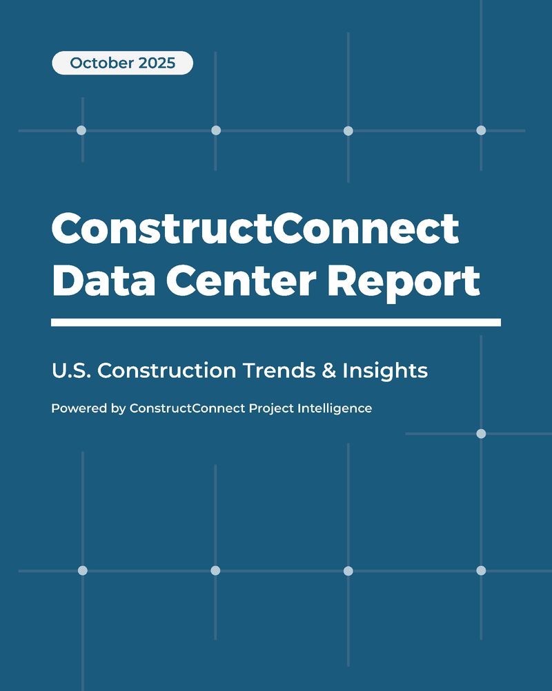 Cover page for the ConstructConnect Data Center Report dated October 2025, featuring U.S. construction trends and insights.