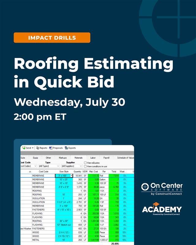Flyer for an event titled "Roofing Estimating in Quick Bid" scheduled for Wednesday, July 30, at 2:00 pm ET. It features a spreadsheet showing building materials and costs, with company logos for On Center Software and Academy by ConstructConnect. The flyer has a blue background with a bold orange label reading "IMPACT DRILLS."