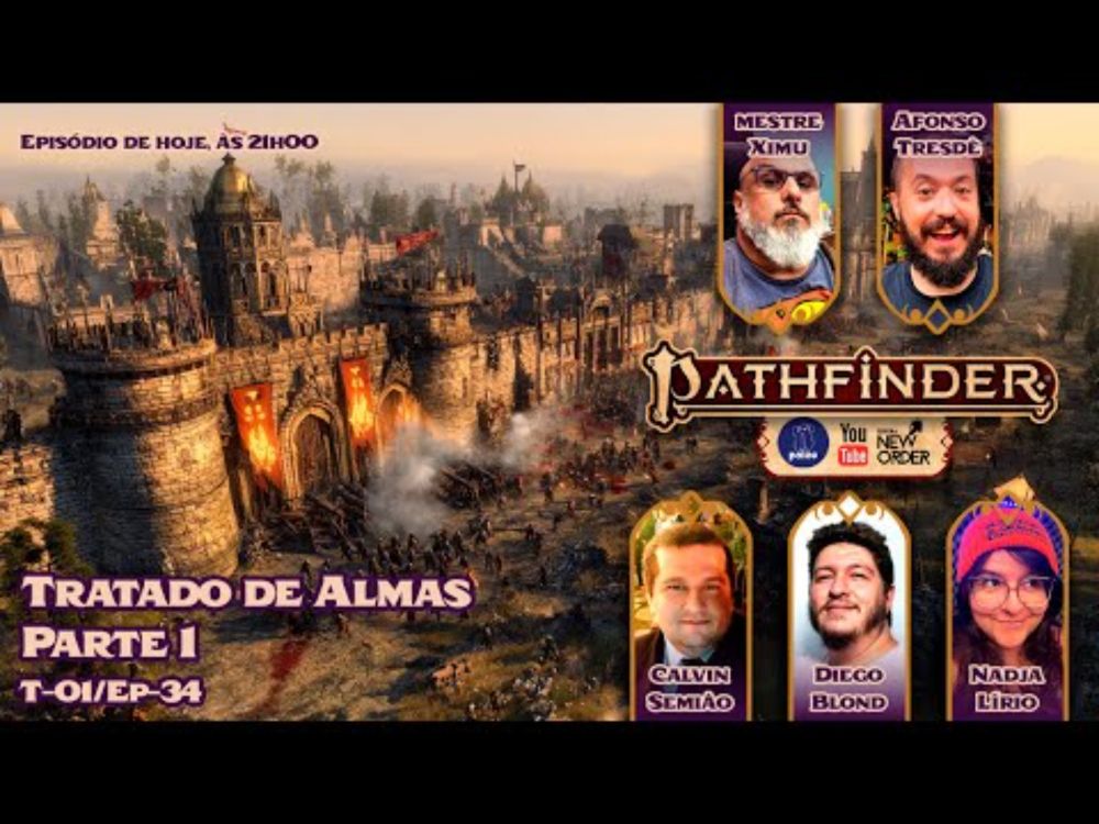 Tratado de Almas - parte 1 | Pathfinder 2e: Guerras Resplandecentes | T01 Ep34