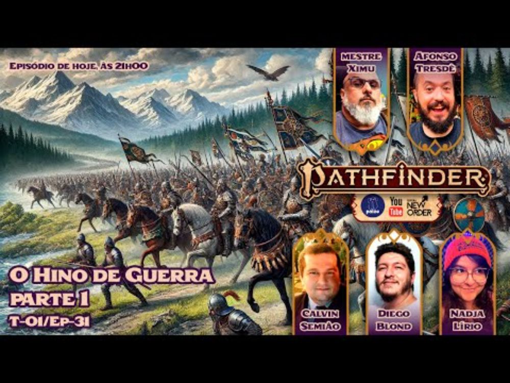 O Hino de Guerra - parte 1 | Pathfinder 2e: Guerras Resplandecentes | T01 Ep31