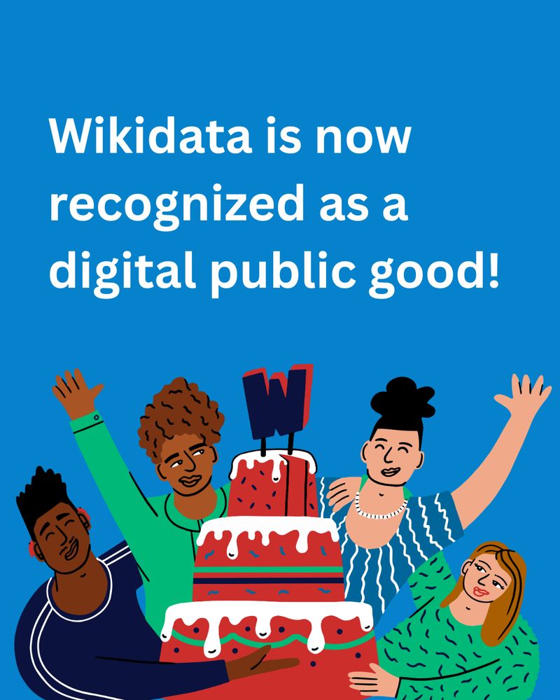 Wikidataians celebrate Wikidata being recognised as a Digital Public Good