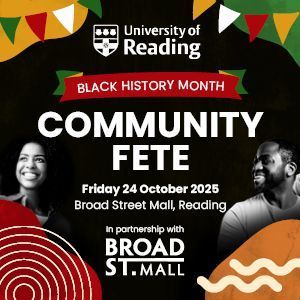 Poster for University of Reading's Black History Month Community Fete