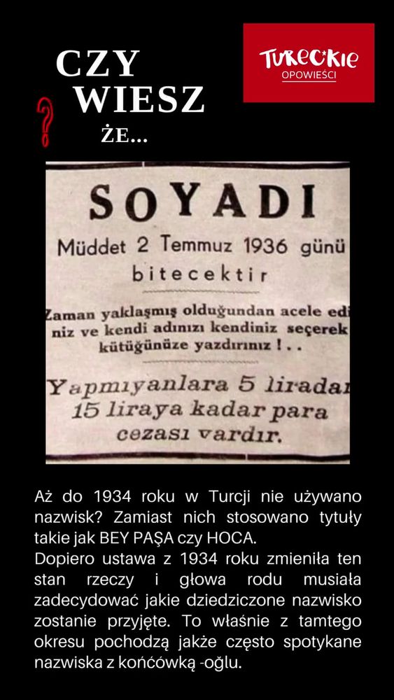 Czy wiesz, że aż do 1934 roku w Turcji nie używano nazwisk?