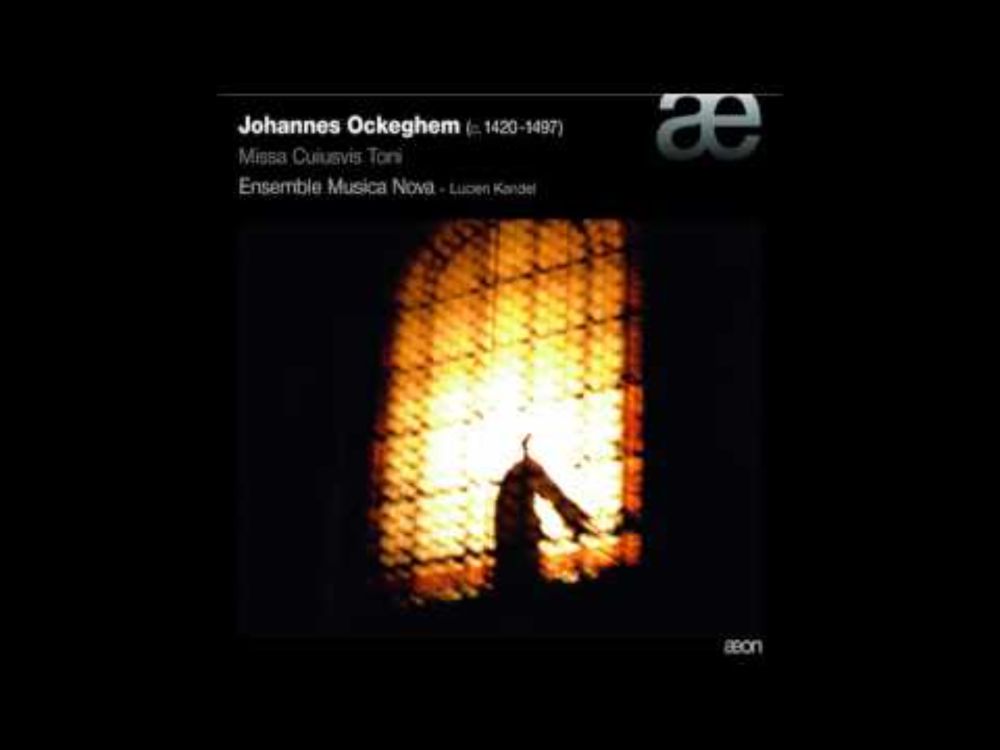 OCKEGHEM  - Missa Cuiusvis Toni, Messe in D: I. Kyrie - Ensemble Musica Nova