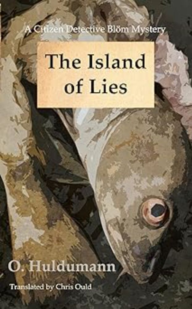 The Island Of Lies (Citizen Detective) eBook : Huldumann, O., Ould, Chris: Amazon.co.uk: Kindle Store