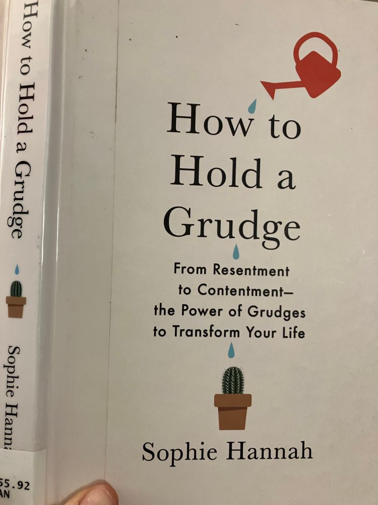 Cover of the book How to Hold a Grudge by Sophie Hannah