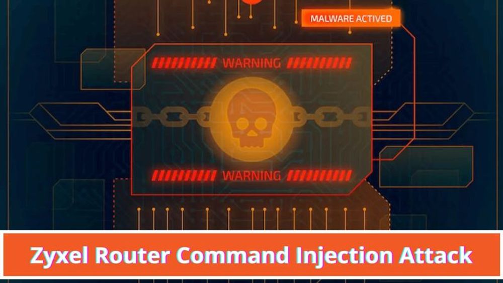 Gafgyt Malware Actively Attacking Zyxel Router Command Injection Flaw