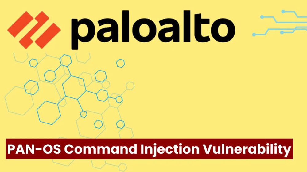 Palo Alto Networks Warns Of PAN-OS Command Injection Vulnerability