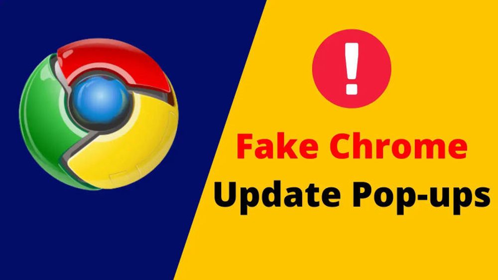 Beware of Fake Google Chrome Update Pop-Ups that Installs Malware