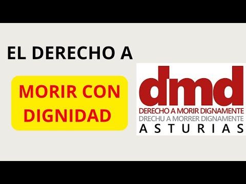 ¿Qué es el Derecho a una Muerte Digna?