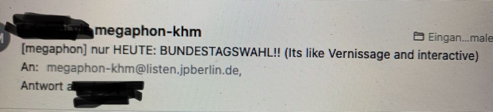 Screenshot einer Rundmail an den Kunsthochschule Verteiler, indem auf die Bundestagswahl hingewiesen wird, und ein Vergleich gesetzt wird zu einer Vernissage und Inter Action.