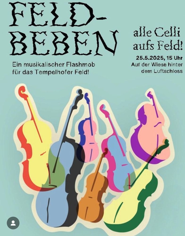 sharepic zum Celloflashmob: tiürkiser Hintergrund, bunte Celli davor, und die wesentlichen Infos (wie im Text)