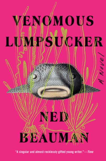 cover of Venomous Lumpsucker, Ned Beauman