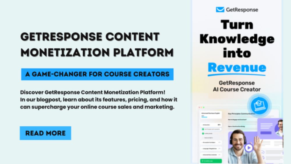 GetResponse Content Monetization Platform: A Game-Changer for Course Creators.