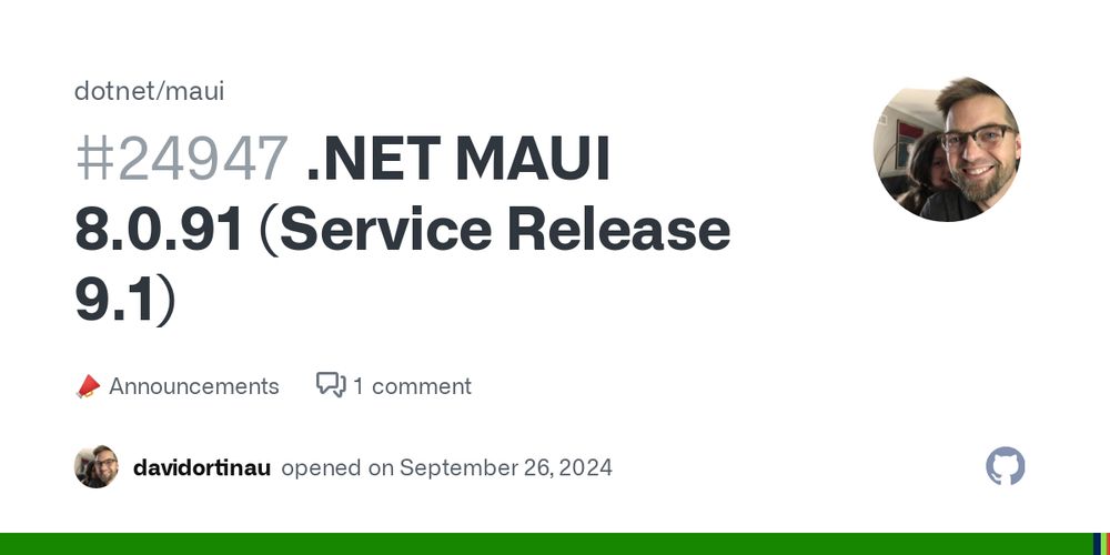 .NET MAUI 8.0.91 (Service Release 9.1) · dotnet maui · Discussion #24947