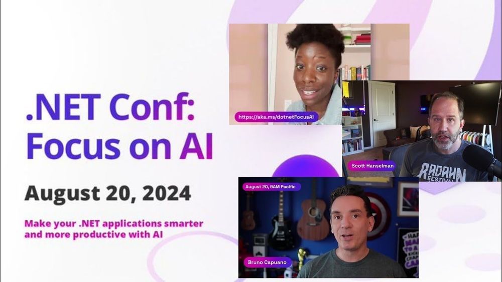 Join us for .NET Conf: Focus on AI - August 20th 2024