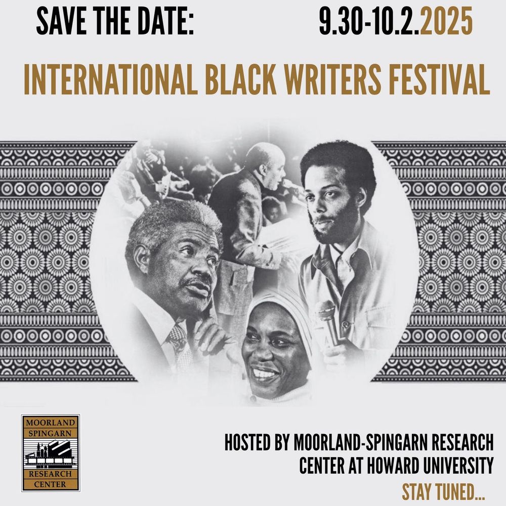 Poster announcing the dates for the International Black Writers Festival sponsored by Howard University in DC. 