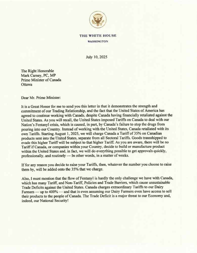 Letter from Donald Trump to Mark Carney announcing a 35% tariff on all Canadian exports to America, suggesting that all Canadian manufacturing should move to Canada and also fentanyl