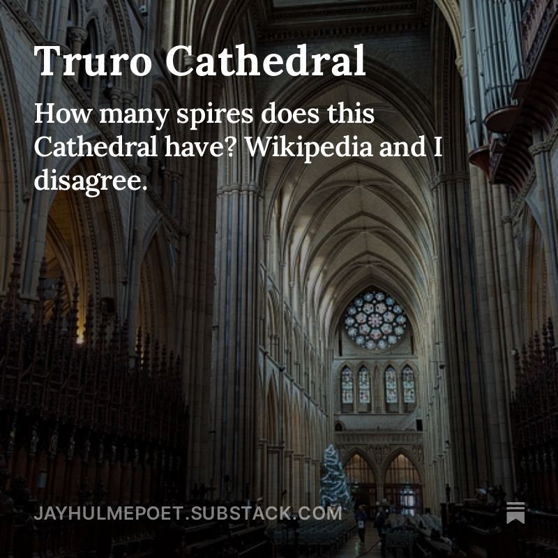 A photo of Truro cathedral with the caption "Truro Cathedral - how many spires does this cathedral have? Wikipedia and I disagree."