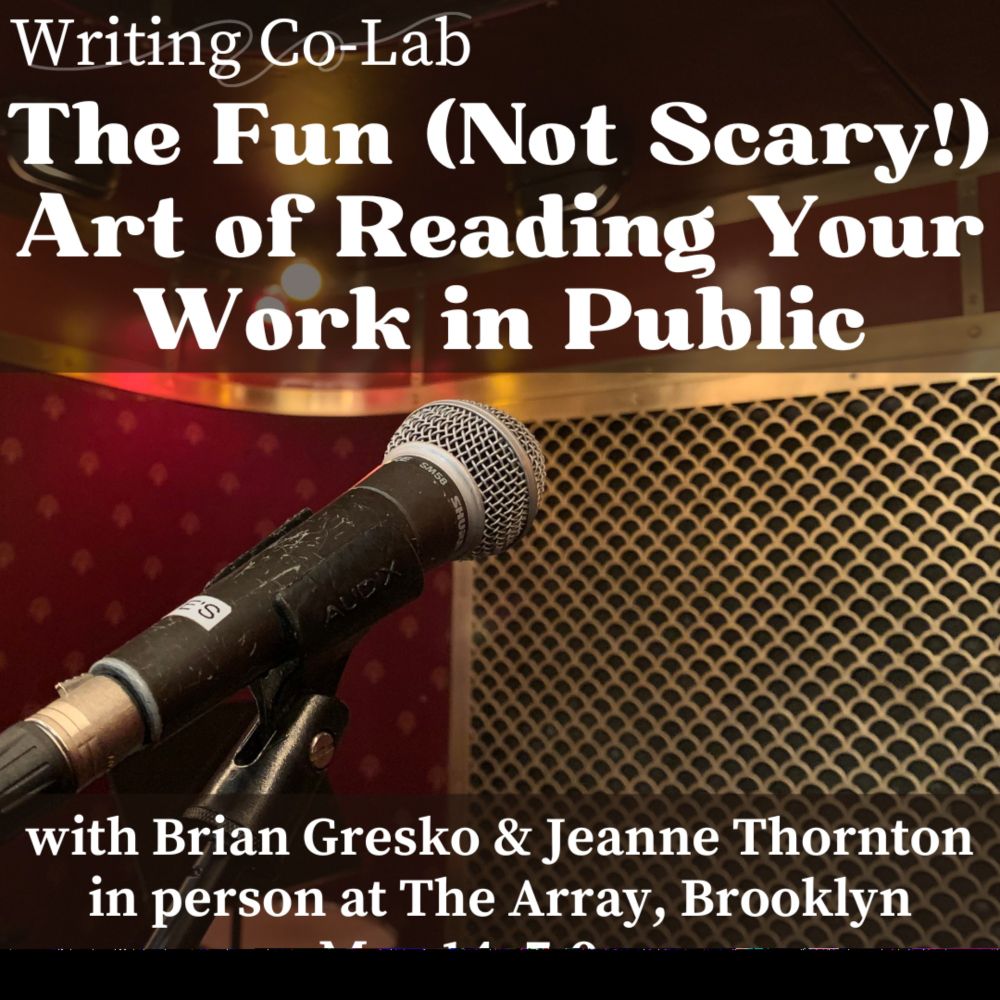 The Fun (Not Scary!) Art of Reading Your Work In Public — Writing Co-Lab