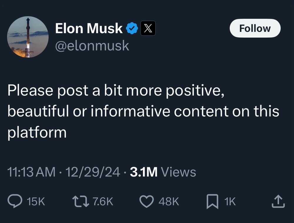 screenshot of Elon Musk tweeting "Please post a bit more positive, beautiful or informative content on this platform"