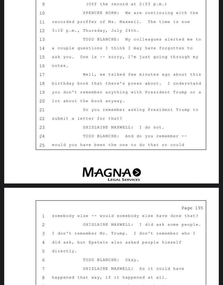 Transcript of Todd Blanche’s interview of Ghislaine Maxwell, in which she says she can’t remember anything about Donald Trump in connection with the book for Epstein’s 50th birthday. 