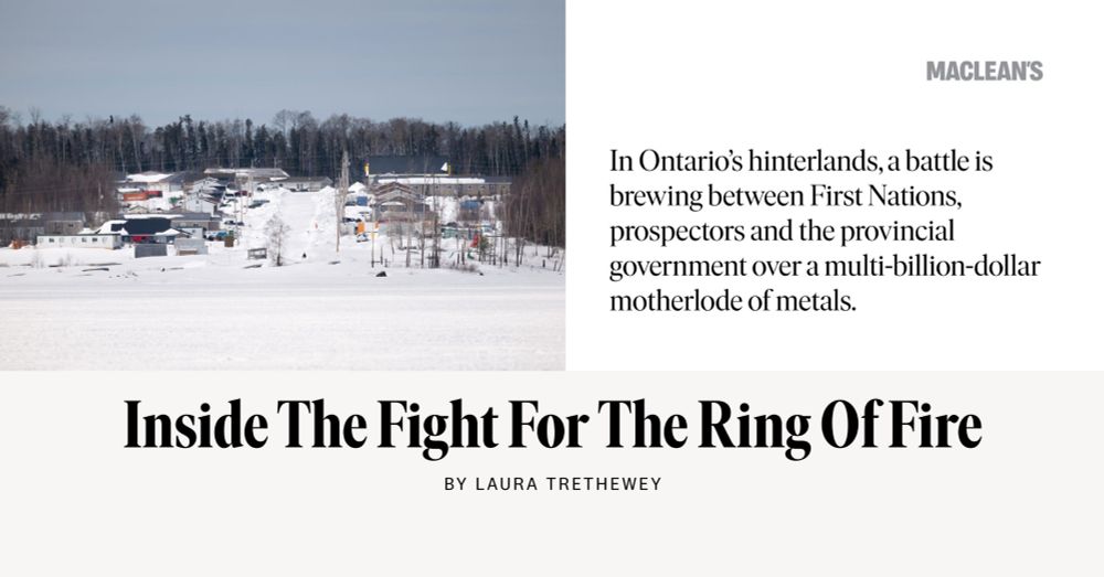 In Ontario’s hinterlands, a battle is brewing between First Nations, prospectors and the provincial government over a multi-billion-dollar motherlode of metals