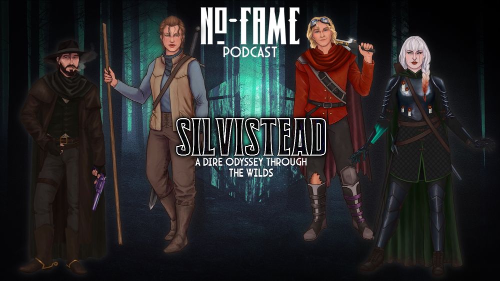 No-Fame Podcast. Silvistead. Image shows 4 characters: Wyatt, Arlette, Velum, and Nova