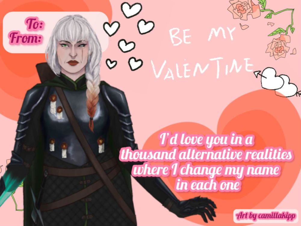 Image shows a valentine of Nova the Realm Walker dressed in dark armour with her glowing right arm and grey hair with a red tip. The valentine reads: "I'd love you in a thousand alternative realities where I change my name in each one"