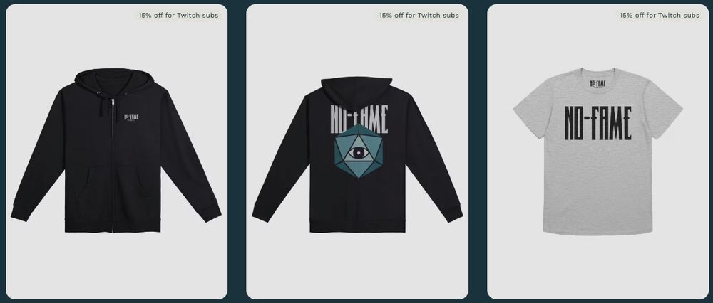 Image shows 3 merch items. Two black hoodies and a grey t-shirt. The first black hoodie reads 'no-fame' on the left chest area. The 2nd hoodie is back-facing and shows 'No-Fame' with our d20 logo. The grey t-shirt reads 'No-Fame' in black font.