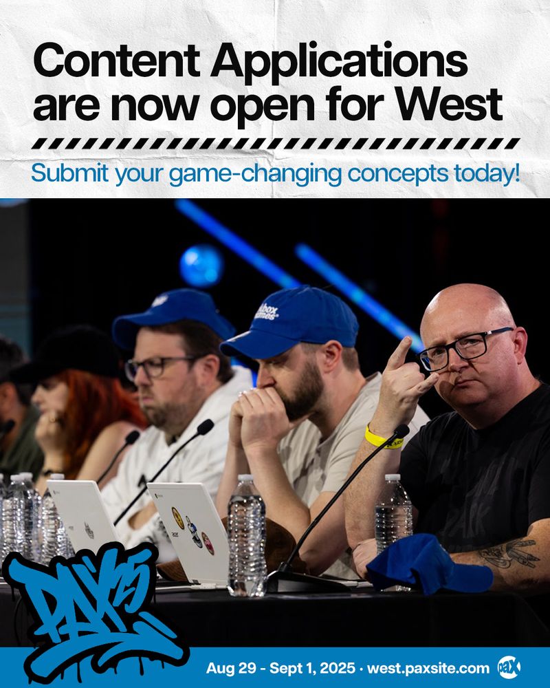 Content Applications are now open for West. Submit your game-changing concepts today! PAX West; Aug 29 - Sept 1, 2025; west.paxsite.com