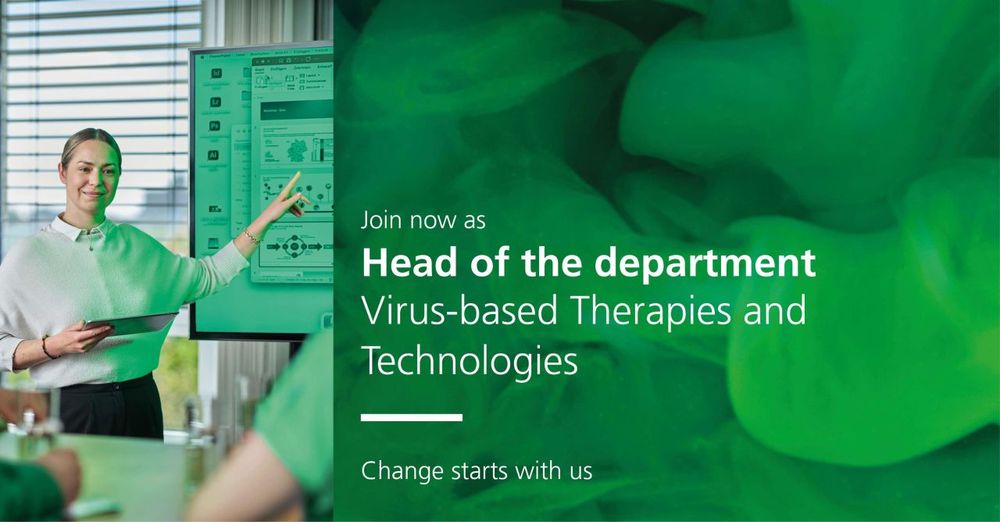 Join now as Head of the department – Virus-based Therapies and Technologies