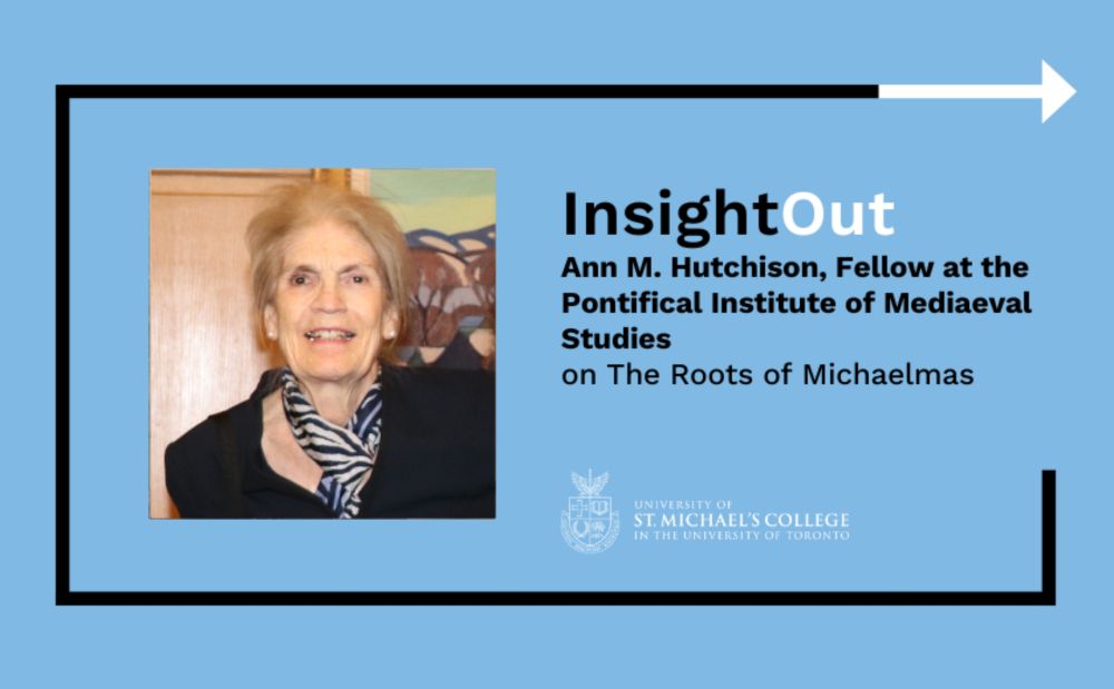 InsightOut: The Roots of Michaelmas - University of St. Michael's College