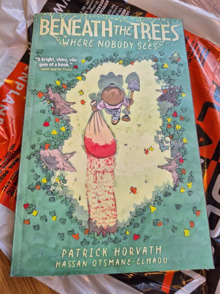 The cover of Beneath the Trees Where Nobody Sees by Patrick Horvath. A cute, anthropomorphic bear is dragging a blood stained bag through the woods.