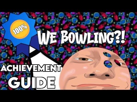 We Bowling?! | 100% Achievement Guide