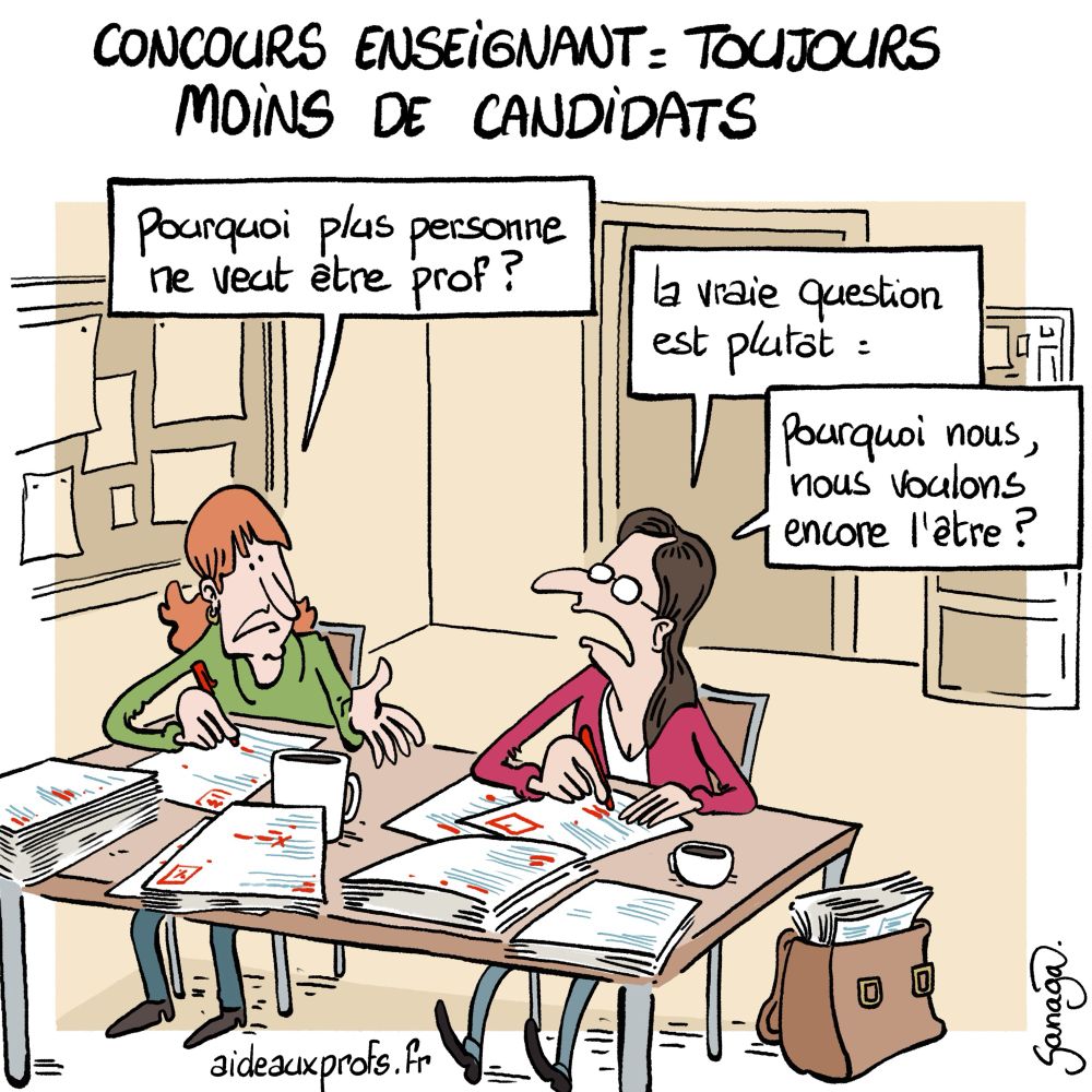 Titre : concours enseignants, toujours moins de candidats
Image : 2 enseignantes à une table en train de corriger des piles de copie
La première enseignante : « pourquoi plus personne ne veut être prof ? »
La seconde enseignante : « la vraie question est plutôt : pourquoi nous, nous voulons encore l’être ? »