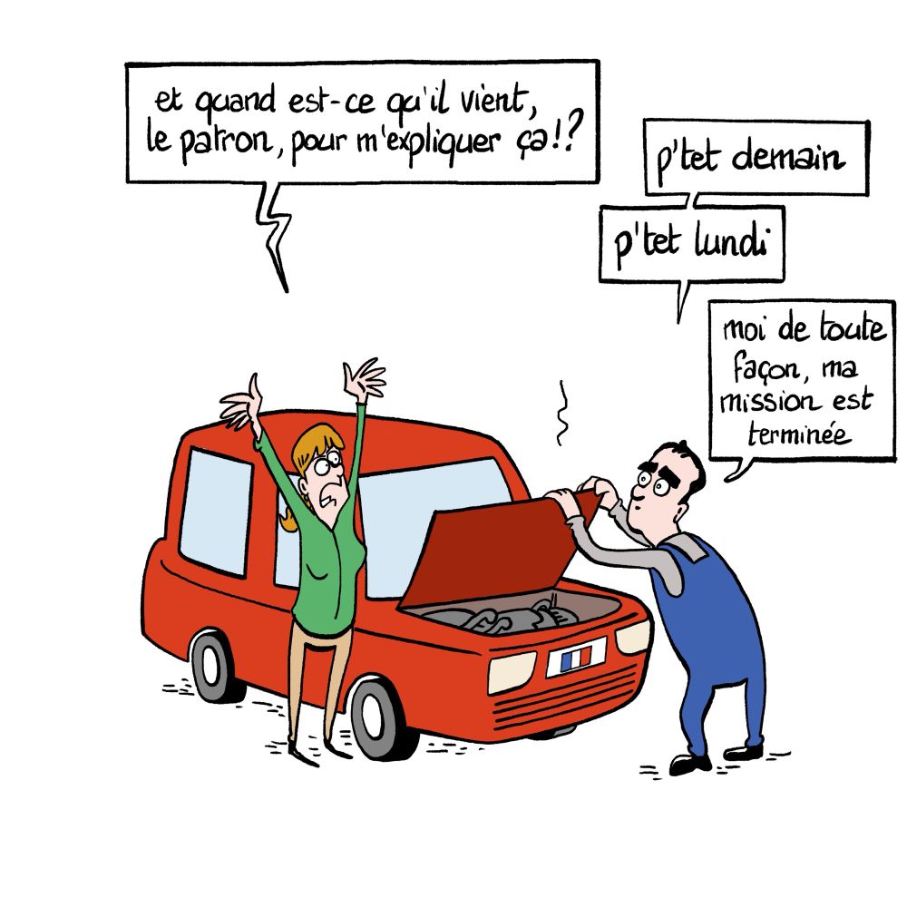 Une femme et Lecornu en garagiste devant une voiture avec un drapeau français 
La femme : « et quand est-ce qu’il vient, le patron, pour m’expliquer ça ? »
Lecornu : « ptet demain, ptet lundi, moi de toute façon ma mission est terminée »