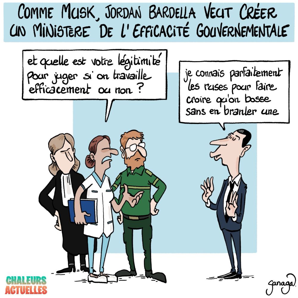 Titre : comme Musk, Jordan Bardella veut créer un ministère de l’efficacité gouvernementale 
Image : Bardella fait face à des agents de la fonction publique 
Les agents : « et quelle est votre légitimité pour juger si on travaille efficacement ou non ? »
Bardella : « je connais parfaitement les ruses pour faire croire qu’on bosse sans en branler une »