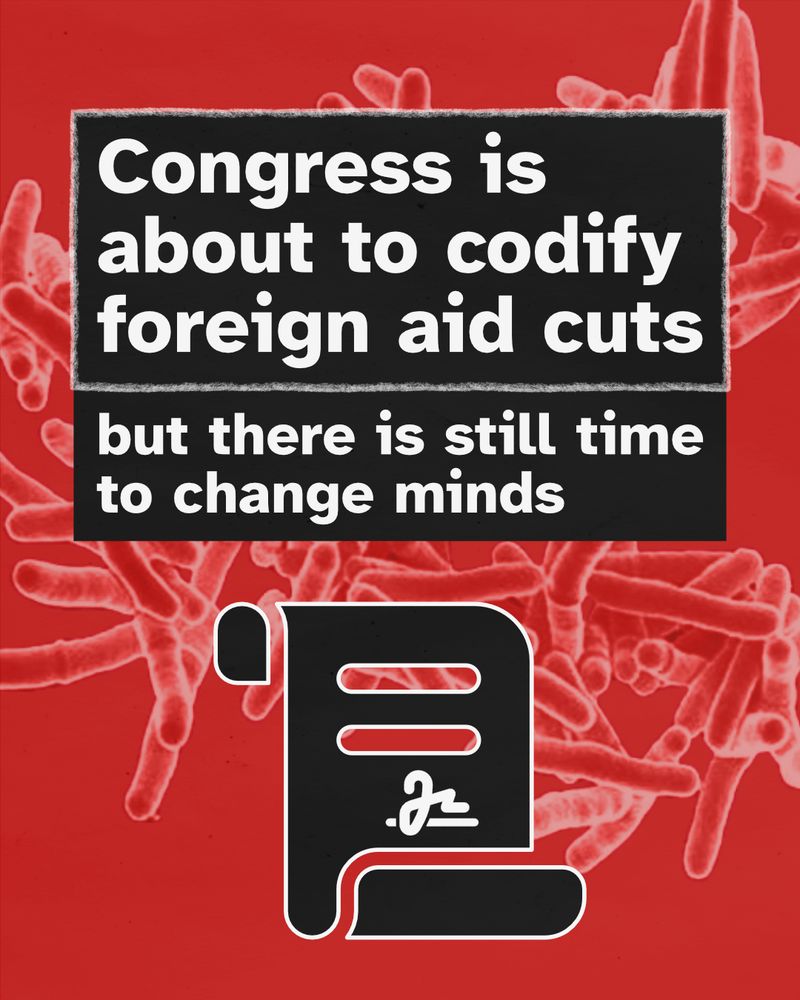 "Congress is about to codify foreign aid cuts, but there is still time to change minds." above a icon of a bill.
