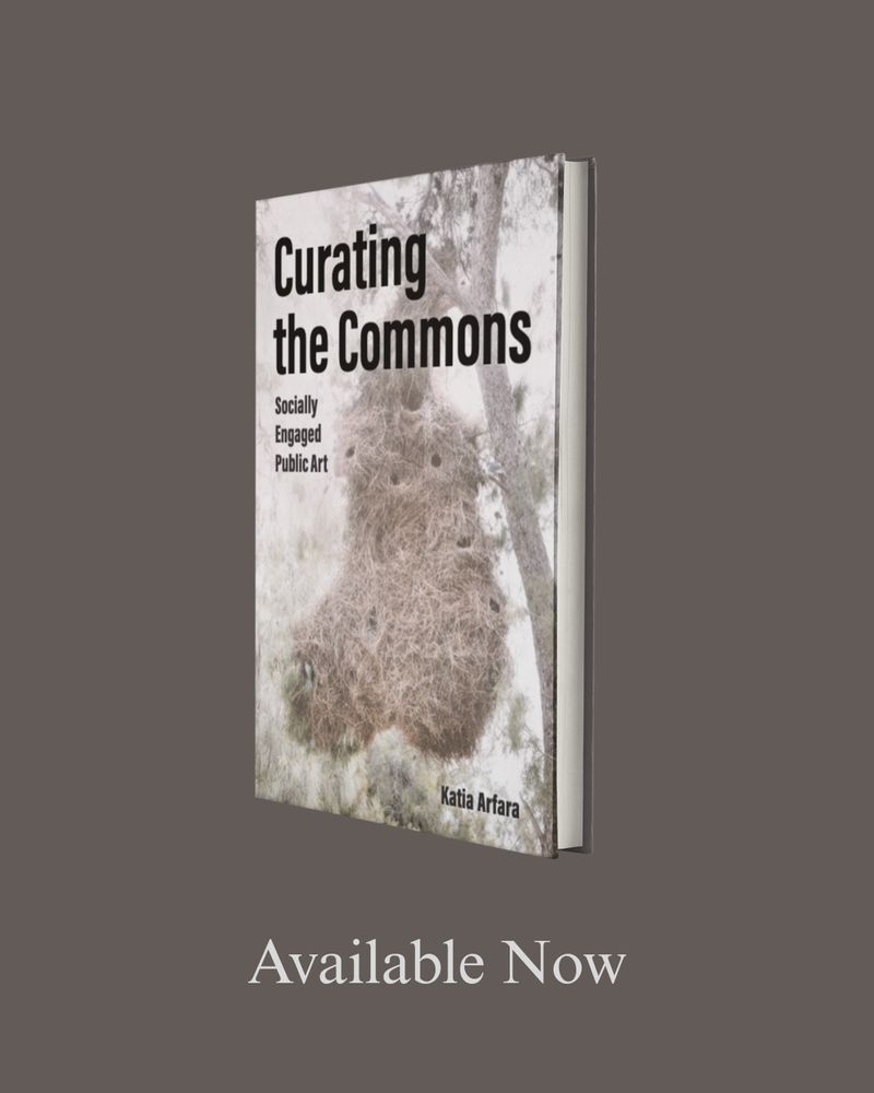 Graphic announcing the book "Curating the Commons" by Katia Arfara is available now. 
