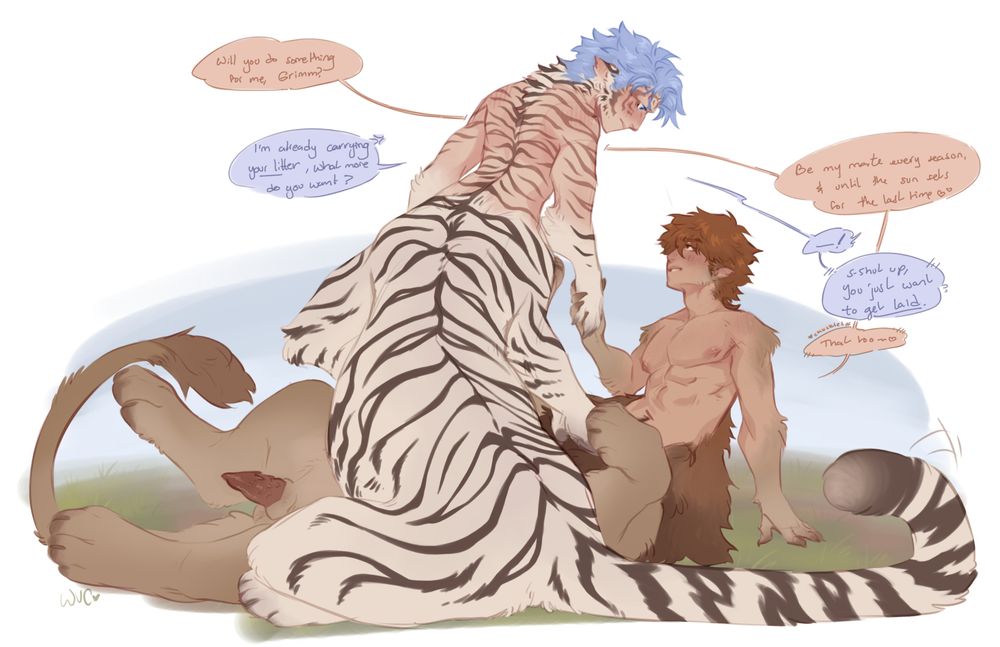 #wulverart

Drawing featuring tigertaur!Grimmjow and liontaur!Ichigo. Grimmjow is heavily pregnant and laying over Ichigo, looking flustered, Ichigo's on his back and seemingly aroused. There's speech bubbles that say- I: "Will you do something for me, Grimm?" G: "I'm already carrying your litter, what more do you want?" I: "Be my mate every season and until the sun sets for the last time." G: "-!! S-shut up, you just want to get laid." I: "That too~<3"