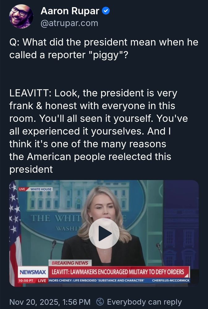 Screenshot of @atrupar skeet of Leavitt responding to question about piggy comment.