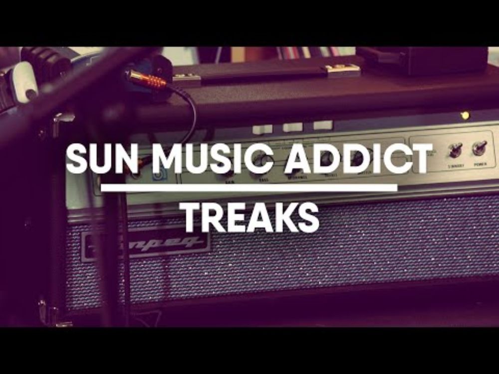 SUN Music Addict | Treaks
