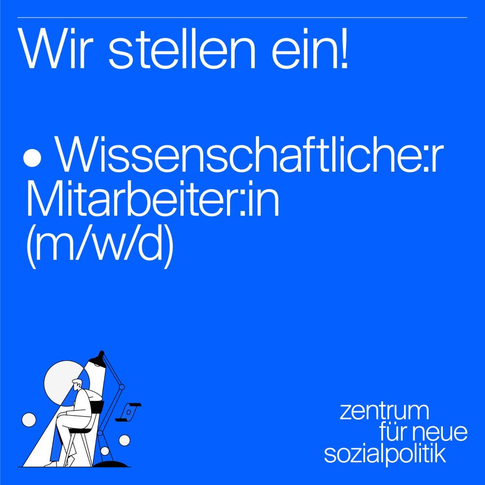 Wissenschaftliche:r Mitarbeiter:in im Bereich Zukunftsfähiger Sozialstaat - Zentrum neue Sozialpolitik