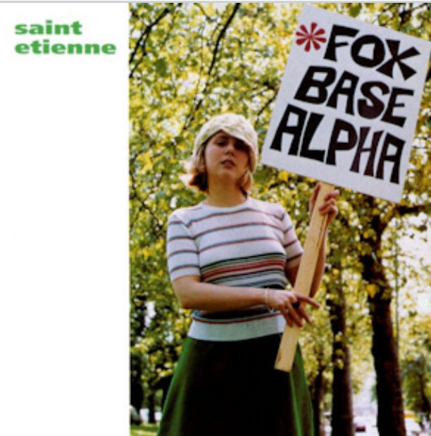 Saint Etienne’s album Foxbase Alpha