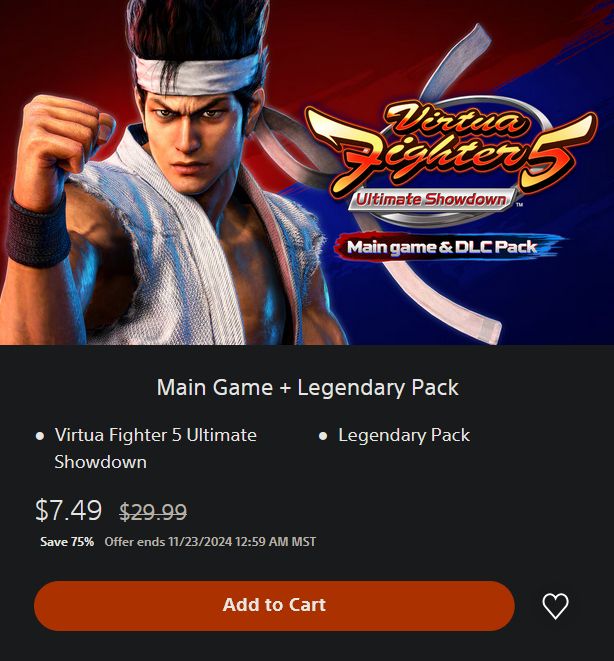 Playstation store listing for Virtua Fighter 5: Ultimate Showdown Main Game + Legendary Pack (DLC). $7.49 (normally $29.99) Offer ends 11/23/24.