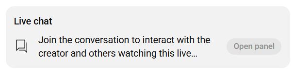 screenshot of the live chat in youtube, that says "Join the conversation to interact with the creator and others watching this live"