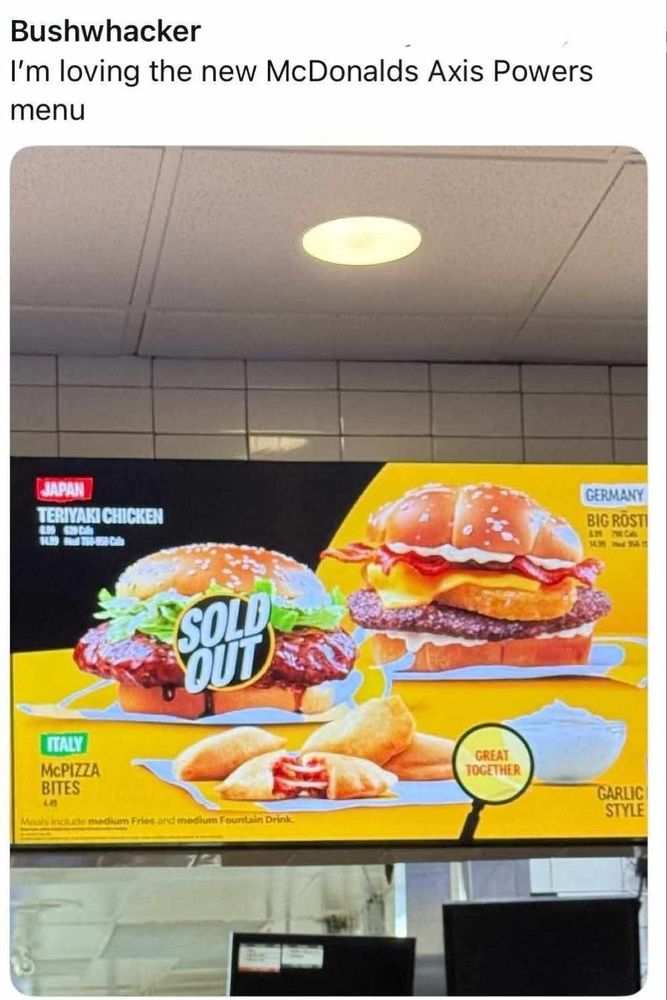 Picture of a McDonalds menu featuring food from Italy, Japan and Germany and the caption “I'm loving the new McDonalds Axis Powers menu”